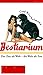 Bestiarium - der Zoo als Welt - die Welt als Zoo (Die Andere Bibliothek, #227)