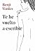 Te he vuelto a escribir