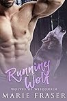Running Wolf (Wolves of Wisconsin Book 4)