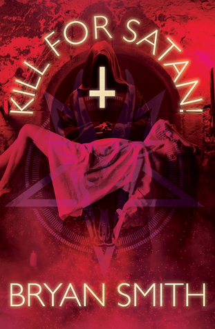 Kill For Satan! (Paperback)