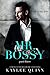 Mr. Bossy (Part Three)