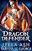 Dragon Defender (Dragon Dreams Book 6)