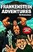 The Frankenstein Adventures