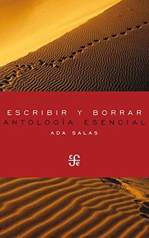 Escribir y borrar. Antología esencial 1994-2016 (Poesía) (Spanish Edition)
