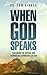 When God Speaks: Exploring ...