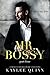 Mr. Bossy by Kaylee Quinn