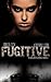 Fugitive (Vigilante Series)