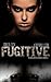 Fugitive (Vigilante Series)