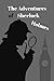 The Adventures of Sherlock Holmes by Conan Doyle - illustrated: - illustrated - The Adventures of Sherlock Holmes by Conan Doyle