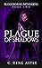 A Plague of Shadows (Bloodb...