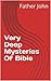Very Deep Mysteries Of Bible