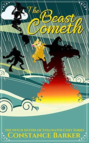 The Beast Cometh (Witch Sisters of Stillwater #5)