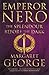 Emperor Nero: The Splendour Before The Dark (Nero #2)