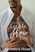 Let Me Show You (McClain Brothers #3)