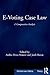 E-Voting Case Law: A Comparative Analysis (Election Law, Politics, and Theory)