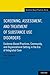 Screening, Assessment, and Treatment of Substance Use Disorders by Lena Lundgren