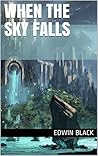 When the sky falls When the sky falls