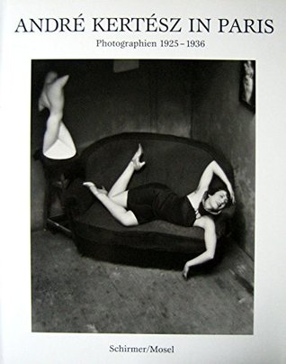 Andre Kertesz In Paris: Photographien 1925 - 1936 (Paperback)