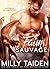 Faim Sauvage: Romance Paranormale (Sauvages Metamorphes t. 3) (French Edition)