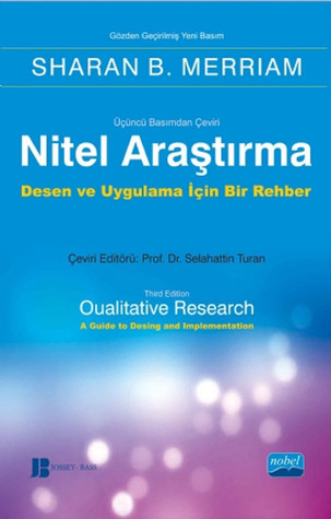 Nitel Araştırma: Desen ve Uygulama İçin Bir Rehber