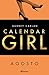 Calendar Girl. Agosto (Edición Cono Sur) (Spanish Edition)