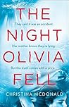 The Night Olivia Fell by Christina  McDonald