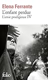 L'enfant perdue by Elena Ferrante