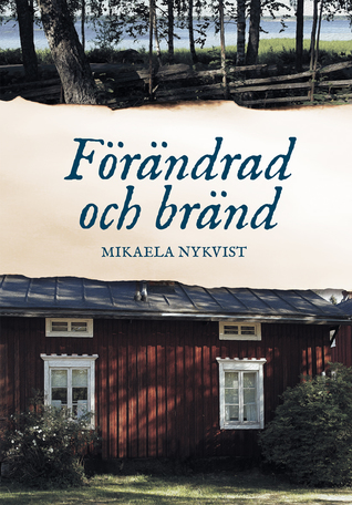 Förändrad och bränd (Runsorserien #2)