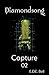 Capture (Diamondsong, #2)