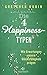 Die 4 Happiness-Typen: Wie Erwartungen unsere Glücksfähigkeit prägen (German Edition)