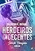 HERDEIROS INDECENTES : Spin-Off Executivos Indecentes (Portuguese Edition)