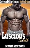 Luscious Secrets: Cowboy and Military Romance Book Collection