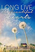 Long Live the Beautiful Hearts (Beautiful Hearts, #2)