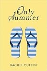 Only Summer by Rachel Cullen Only Summer by Rachel Cullen