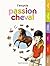 Passion cheval - L'encyclo