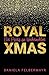 Royal Xmas by Daniela Felbermayr
