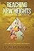 Reaching New Heights: Volume 4
