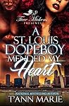 A St. Louis Dopeboy Mended My Heart
