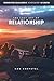 The Lost Art of Relationship: A Journey to Find the Lost Commandment