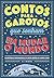 Contos para garotos que sonham mudar o mundo by G.L. Marvel