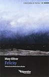 Felicity by Mary Oliver