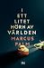 I ett litet hörn av världen by Marcus Palm I ett litet hörn av världen by Marcus Palm