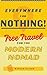 Everywhere for Nothing: Free Travel for the Modern Nomad