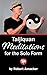 Taijiquan Meditations for t...