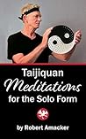 Book cover for Taijiquan Meditations for the Solo Form