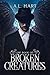 The Book of Broken Creatures by A.L. Hart
