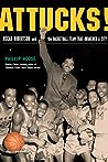 Attucks!: Oscar Robertson and the Basketball Team That Awakened a City