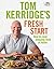 Tom Kerridge's Fresh Start by Tom Kerridge