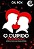 O Cupido Bebeu: Atirou a fl...