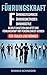 Führungskraft,Führungstechniken,Führungsmethoden,Führungsstile: Wie Sie jetzt gezielt eine Führungskraft mit Persönlichkeit werden.Für Frauen und Männer (German Edition)